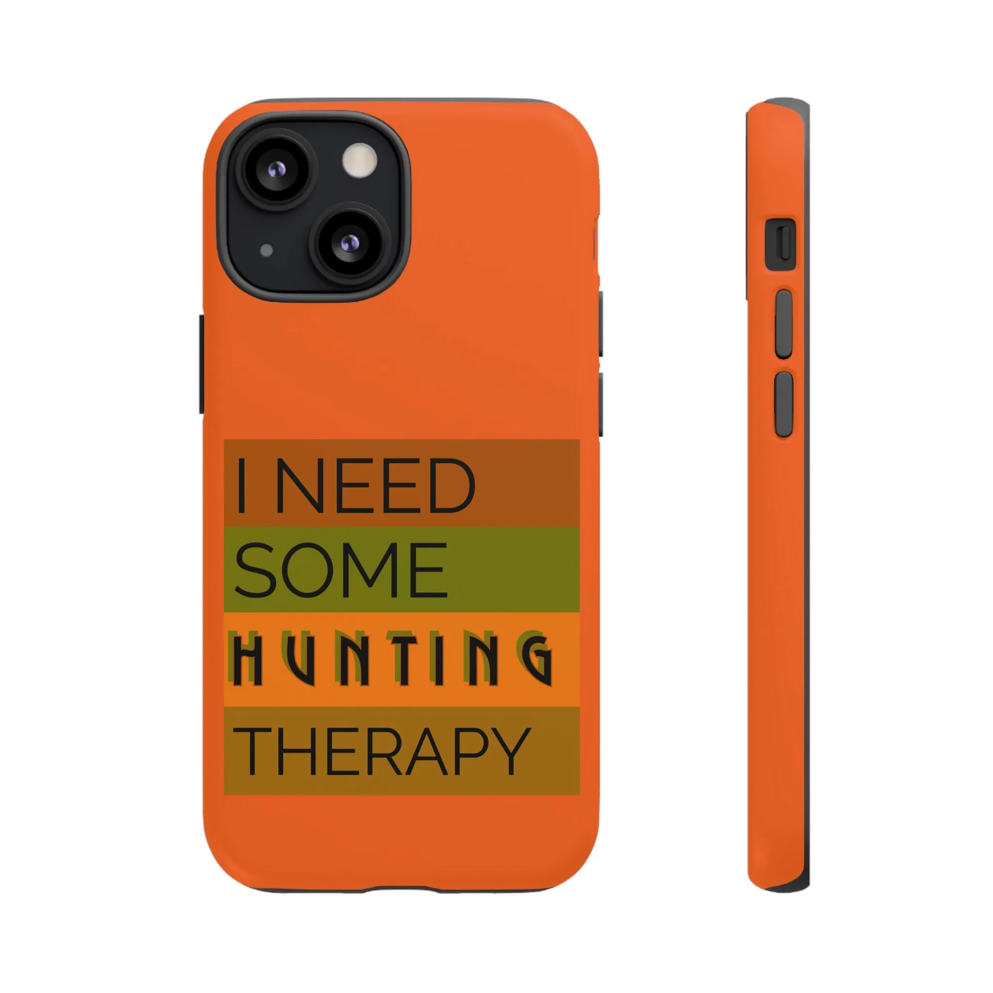 Hunting Therapy - Orange - Tough Cases