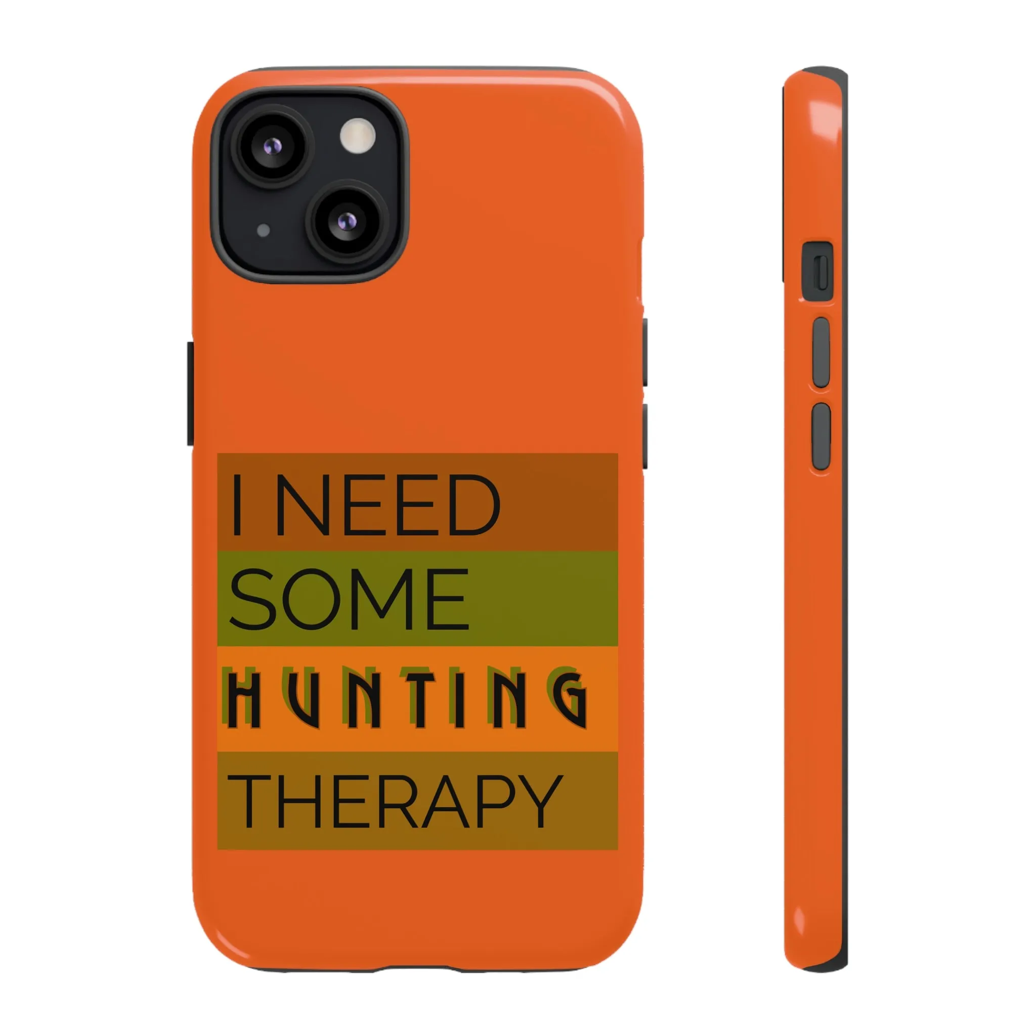 Hunting Therapy - Orange - Tough Cases