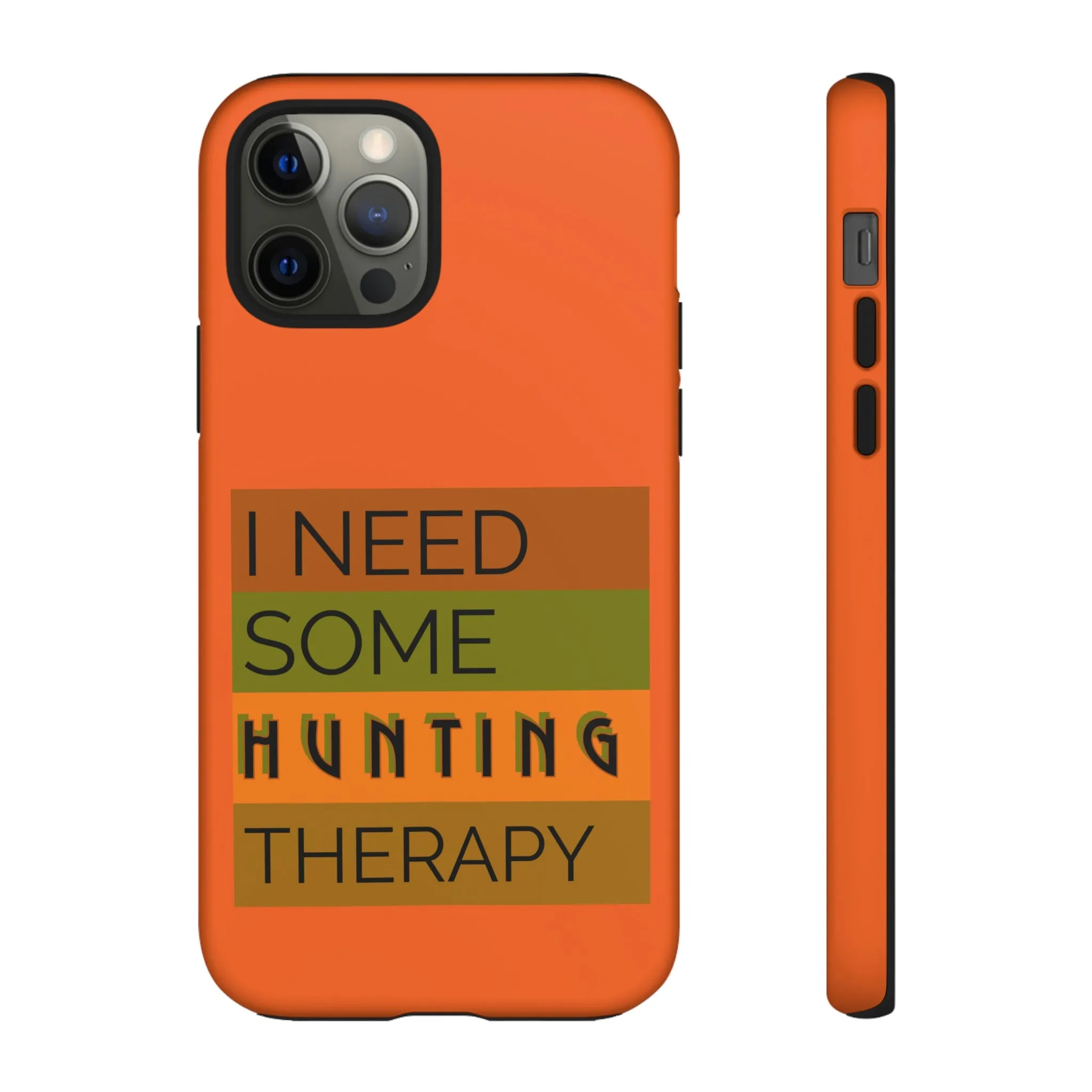 Hunting Therapy - Orange - Tough Cases